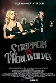 ดูหนังออนไลน์ฟรี Strippers vs Werewolves (2012) สวยระห่ำ ปะทะ มนุษย์หมาป่า