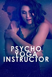 ดูหนังออนไลน์ Psycho Yoga Instructor (2020) ครูสอนโยคะ