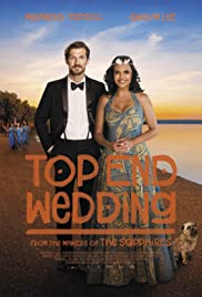 ดูหนังออนไลน์ฟรี Top End Wedding (2019) งานแต่งงานสุดยอด (ซาวด์เท็ค)