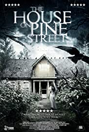 ดูหนังออนไลน์ฟรี The House on Pine Street (2015)  บ้านบนถนนไพน์