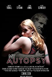ดูหนังออนไลน์ฟรี My Autopsy (2021) มาย ออโต้ไพร์ส