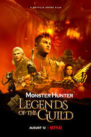 ดูหนังออนไลน์ฟรี Monster Hunter Legends of the Guild (2021) มอนสเตอร์ ฮันเตอร์ ตำนานสมาคมนักล่า ( ซับไทย )