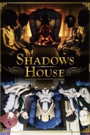 ดูหนังออนไลน์ฟรี Shadows House (2021) Episode6 ชาโดว์ เฮาส์ ตอนที่ 6
